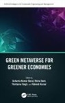 Sukanta Kumar (Indira Gandhi National Triba Baral, Sukanta Kumar Baral, Richa Goel, Rakesh Kumar, Kumar Rakesh, Tilottama Singh - Green Metaverse for Greener Economies