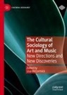 Lisa McCormick - The Cultural Sociology of Art and Music