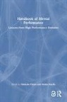 Nathalie Hauffa Pattyn, Robin Hauffa, Nathalie Pattyn - Handbook of Mental Performance