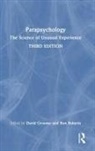 David Roberts Groome, David Groome, Groome David, Ron Roberts, Roberts Ron - Parapsychology