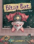 Kaz Windness, Kaz Windness - Bitsy Bat, School Star