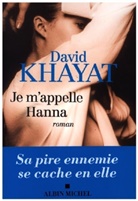 David Khayat, Khayat-d - Je m'appelle Hanna