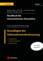 Gernot Aigner, Reinhard Büger, Michaela Fellinger, Gudrun Fritz-Schmied, Elisabeth Großauer, Sabine Kanduth-Kristen... - Handbuch der österreichischen Steuerlehre, Band I