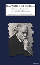 Gerhard Friedrich, Helmuth A. Niederle - Das Wahre ist zeitlos