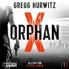 Gregg Hurwitz, Stefan Lehnen - Orphan X (Hörbuch)