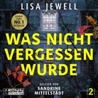 Lisa Jewell, Sandrine Mittelstädt - Was nicht vergessen wurde (Audio book)