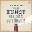 Thomas Härry, Härry  Thomas - Von der Kunst, sich selbst zu führen - Hörbuch, Audio-CD, MP3 (Audio book)