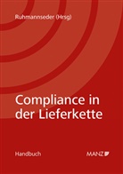 Felix Ruhmannseder - Compliance in der Lieferkette