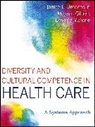 Janice L Dreachslin, Janice L. Dreachslin, Janice L. (Penn State Great Valley Sch Dreachslin, Janice L. (Penn State Great Valley School of Graduate Professional Studies Dreachslin, Janice L. Gilbert Dreachslin, Janice L./ Gilbert Dreachslin... - Diversity and Cultural Competence in Health Care
