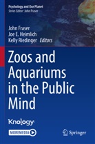 Joe E Heimlich, John Fraser, Joe E. Heimlich, Kelly Riedinger - Zoos and Aquariums in the Public Mind