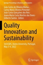 Carlos Gonçalves d, Joana Maria Costa Martins das Dores, João Carlos de Oliveira Matias, João Carlos Gonçalves dos Reis, Carina Maria Oliveira Pimentel, Carina Maria Oliveira Pimentel... - Quality Innovation and Sustainability