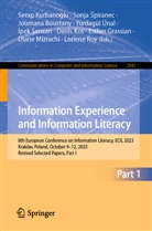 ¿Pek ¿Encan, Sonja ¿Piranec, Joumana Boustany, Joumana Boustany et al, Esther Grassian, Denis Kos... - Information Experience and Information Literacy