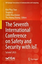 Cédric Heuchenne, Cédric Heuchenne et al, Shujun Li, Kim Phuc Tran, Thu Huong Truong - The Seventh International Conference on Safety and Security with IoT