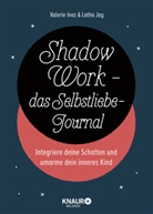 Valerie Inez, Latha Jay, Jay Latha - Shadow Work - das Selbstliebe-Journal