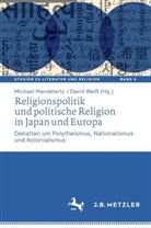 Michael Mandelartz, Weiss, David Weiss - Religionspolitik und politische Religion in Japan und Europa