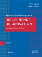 Chris Argyris, Donald A Schön, Donald A. Schön - Die lernende Organisation