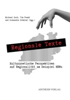 Michael Bloch, Tim Preuß, Alexandra Schwind - Regionale Texte