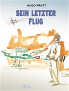 Hugo Pratt, Hugo Pratt - Sein letzter Flug