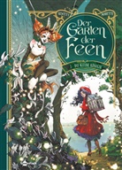 Audrey Alwett, Nora Moretti - Der Garten der Feen. Band 2