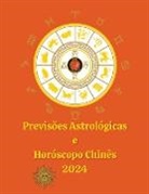 Alina A Rubi, Angeline Rubi - Previsões Astrológicas e Horóscopo Chinês 2024
