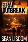 Sean Liscom - Feral Outbreak