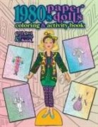 Anna Nadler - 1980s Paper Dolls Coloring and Activity Book