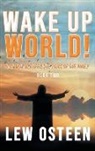 Lew Osteen - Wake up World!