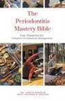 Ankita Kashyap, Krishna N. Sharma - The Periodontitis Mastery Bible