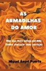 Miguel Angel Puerta - As armadilhas do amor