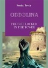 Sonia Testa - Oddolina The girl locked in the tower