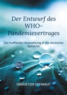 Übersetzer Dkfmmuc - Der Entwurf des WHO-Pandemievertrages