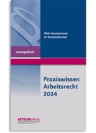 Detlev Fey - Praxiswissen Arbeitsrecht 2024 evangelisch