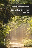 Martin Gerner-Beuerle - Wo gehör ich hin?