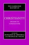 Frances M. Young, Margaret M. (University of Chicago) Mitchell, Frances M. (University of Birmingham) Young - Origins to Constantine