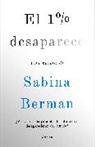 Sabina Berman - El 1% desaparece / 1% Disappears