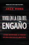 Jack Hibbs - Vivir en la era del engaño: Cómo distinguir la verdad en una cultura de mentiras / Living In the Daze of Deception