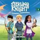 Judd Shaw, Marrieta Gal - Sterling the Knight and the Slonefall Tournament
