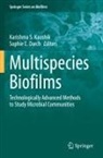 Sophie E. Darch, E Darch, Karishma S. Kaushik, Karishma S Kaushik - Multispecies Biofilms