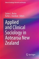 Kathy L. Davidson, L Davidson, Zarine L Rocha, Zarine L. Rocha - Applied and Clinical Sociology in Aotearoa New Zealand