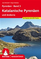 Roger Büdeler, Axel Windolf - Pyrenäen Band 3: Katalanische Pyrenäen und Andorra