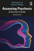 Ali Khadivi, Ali (Private Practice Khadivi, Khadivi Ali, James H. Kleiger, James H. (Private Practice Kleiger - Assessing Psychosis