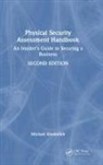 Michael Khairallah, Michael (Security Design Solutions Llc Khairallah, Khairallah Michael - Physical Security Assessment Handbook