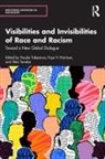 Yasuko (Kansai Gaidai University Takezawa, Yasuko (Kyoto University Takezawa, Faye V. Harrison, Harrison Faye V., Yasuko Takezawa, Takezawa Yasuko... - Visibilities and Invisibilities of Race and Racism