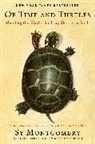 Sy Montgomery, Montgomery Sy, Matt Patterson - Of Time and Turtles