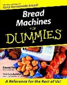 Tom Lacalamita, Glenna Vance, Simon Vance - Bread Machines for Dummies