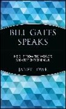 Janet Lowe, Janet C Lowe - Bill Gates Speaks