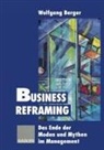 Wolfgang Berger - Business Reframing