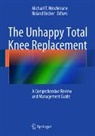 Becker, Roland Becker, Michael T. Hirschmann, Michael T Hirschmann - The Unhappy Total Knee Replacement