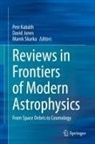 David Jones, Petr Kabáth, Marek Skarka - Reviews in Frontiers of Modern Astrophysics