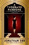 Jonathan Dee - A Thousand Pardons